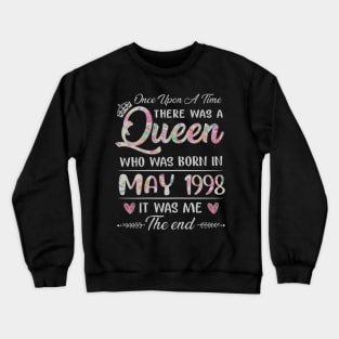 Girls 22nd Birthday Queen May 1998 22 Years Old Crewneck Sweatshirt